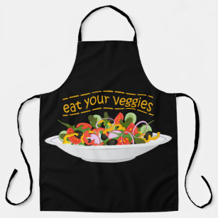 Eat Your Veggies Quote fresh salad mix bowl Apron