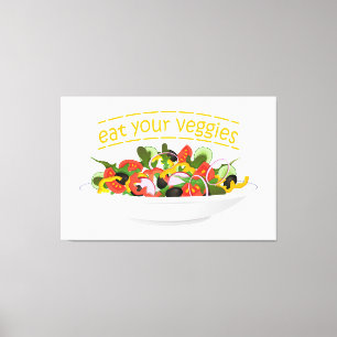 Eat Your Veggies Quote fresh salad mix bowl Canvas Print