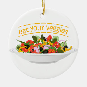 Eat Your Veggies Quote fresh salad mix bowl Ceramic Ornament