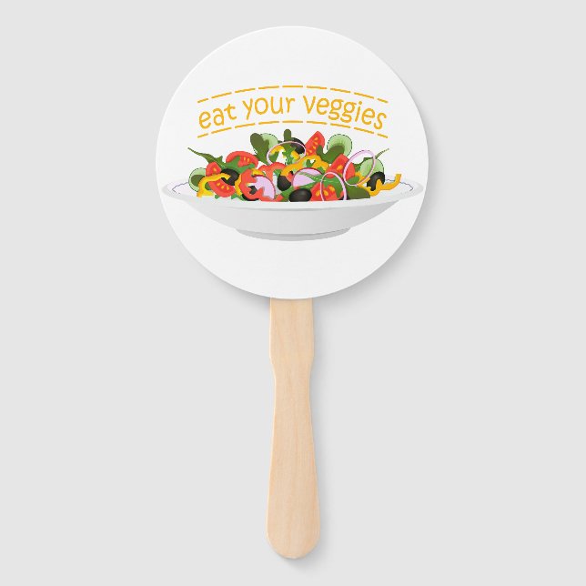 Eat Your Veggies Quote fresh salad mix bowl Hand Fan (Front)