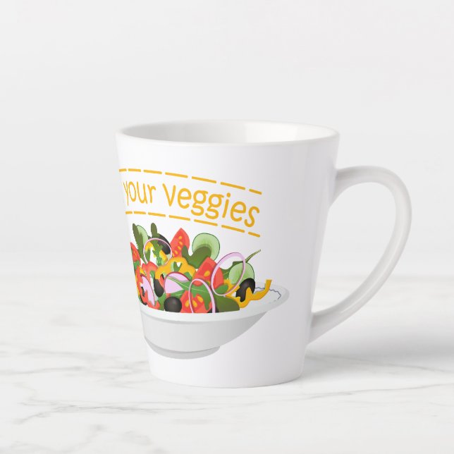Eat Your Veggies Quote fresh salad mix bowl Latte Mug (Right)