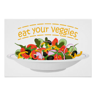 Eat Your Veggies Quote fresh salad mix bowl Poster