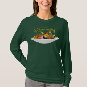 Eat Your Veggies Quote fresh salad mix bowl T-Shirt