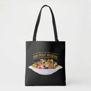 Eat Your Veggies Quote fresh salad mix bowl Tote Bag