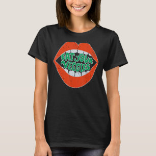 Eat Your Veggies World Vegetarian Day Plant Based T-Shirt