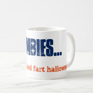 Eat Zombies and Fart Halloween Emo Goth Blue Coffee Mug