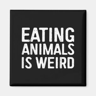 Eating Animals Is Weird Shirt Men Women Kid Vegan Magnet