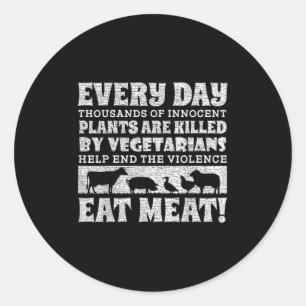 Eating Animals Is Weird Shirt World Vegan Day Plan Classic Round Sticker