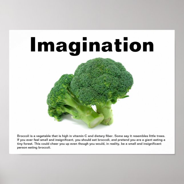 Eating Broccoli Imaginatively Poster (Front)