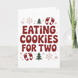 Eating Cookies For Two Christmas Pregnancy Mum Card