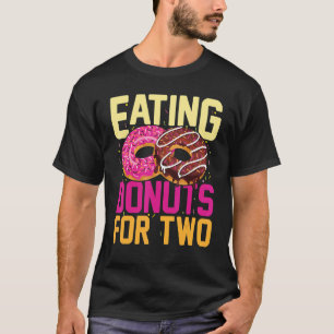 Eating Doughnuts For Two Cute Two Doughnuts For Do T-Shirt