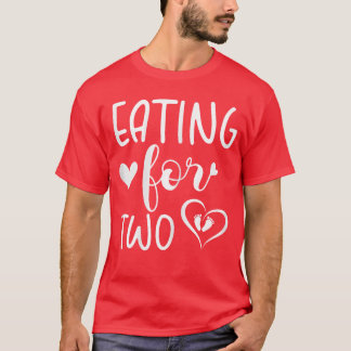 Eating For 2 Cute Pregnant Pregnancy Mum retro fun T-Shirt