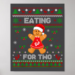 Eating For Two Pregnancy Announcement Ugly Sweater Poster