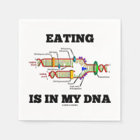 Eating Is In My DNA Molecular Biology Geek Humour