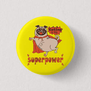 Eating is my superpower red cloak pug comic style 3 cm round badge