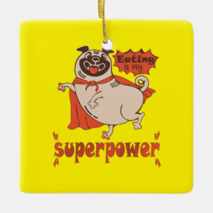 Eating is my superpower red cloak pug comic style  ceramic ornament