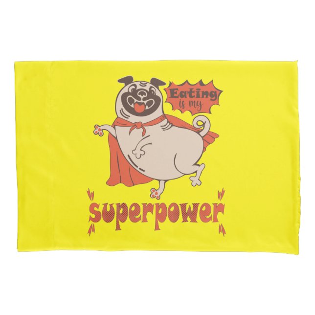 Eating is my superpower red cloak pug comic style  pillowcase (Front)