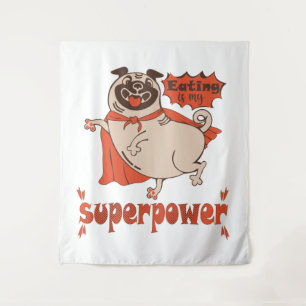 Eating is my superpower red cloak pug comic style tapestry