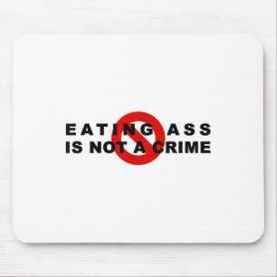 Eating Is Not A Crime Funny Quote Motivational Sar Mouse Pad