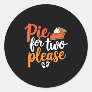 Eating Pumpkin Pie For Two Thanksgiving Pregnancy Classic Round Sticker