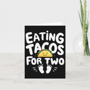 Eating Tacos For Two Cinco De Mayo Mothers Day Mum Card