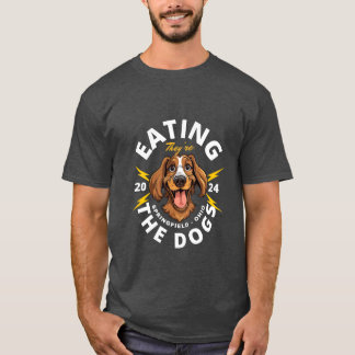 eating the dogs boy friend T-Shirt