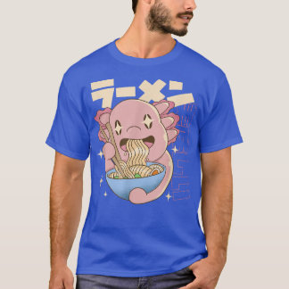 EATSALOTL RAMEN Japanese Axolotl Eating Noodles Ja T-Shirt