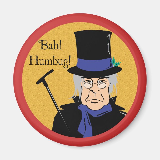 Ebenezer Scrooge Bah! Humbug! Magnet (Front)