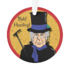 Ebenezer Scrooge Bah! Humbug!