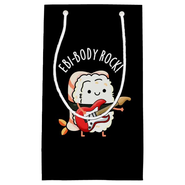 Ebi-body Rock Funny Rocker Sushi Pun Dark BG Small Gift Bag (Front)