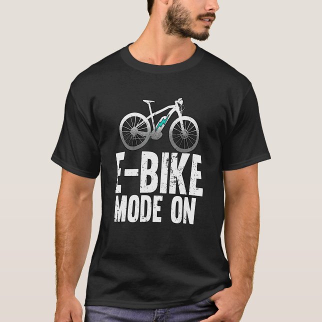 Ebike Mode On Pedelec E Bike T-Shirt (Front)