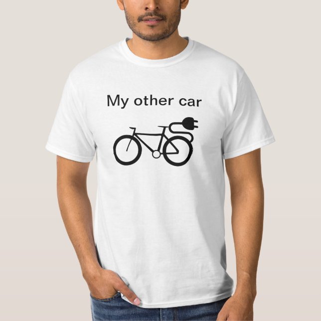 EBike My Other Car is an Ebike T-Shirt (Front)