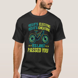 EBike Retro Bicycle MTB Cycling E Bike Yes I just  T-Shirt