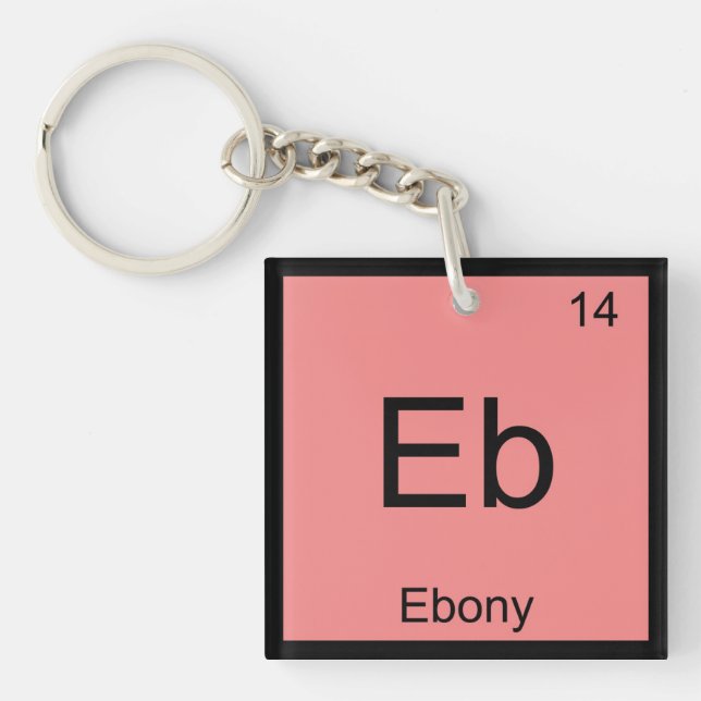 Ebony Name Chemistry Element Periodic Table Key Ring (Front)
