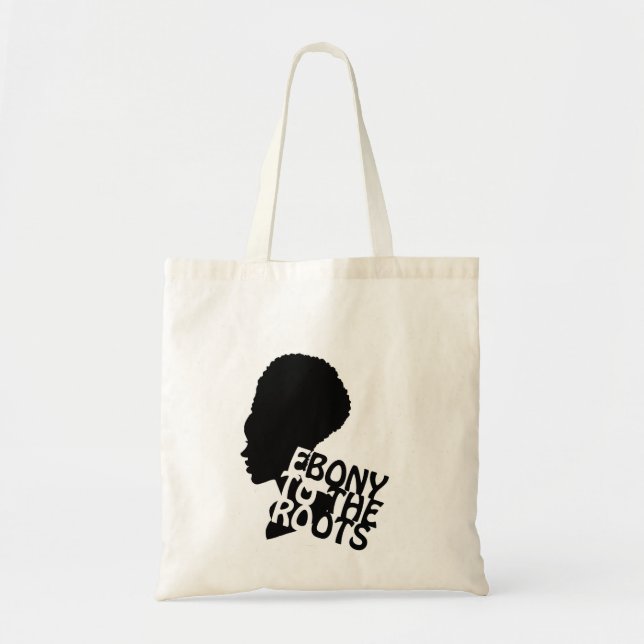 Ebony to the roots white back tote bag (Front)