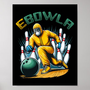 Ebowla Funny Bowling Player Ebowla Bowler Bowling Poster