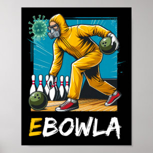 Ebowla Funny Bowling Player Ebowla Bowler Bowling Poster