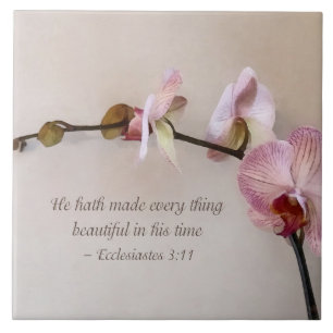 Ecc 3 11 He Hath Made Everything Beautiful II Tile