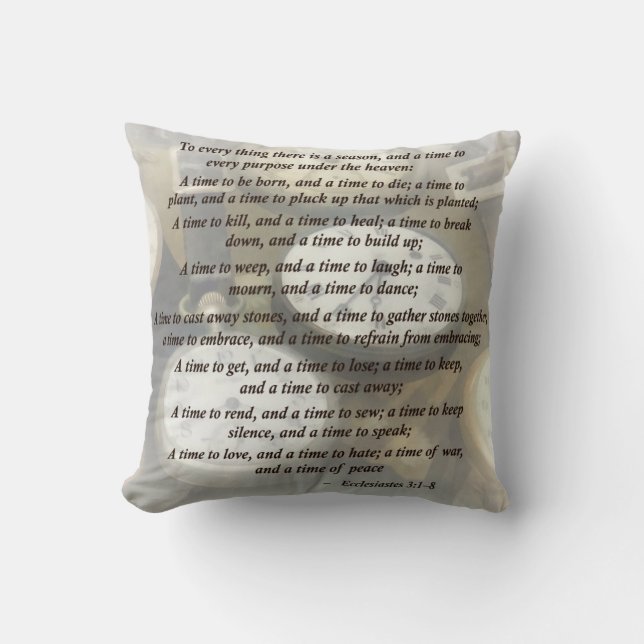 Ecc 3 1-8 To every thing there is a season Cushion (Front)