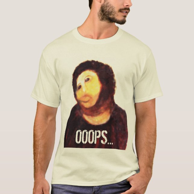 Ecce Homo T-Shirt OOOPS... (Front)