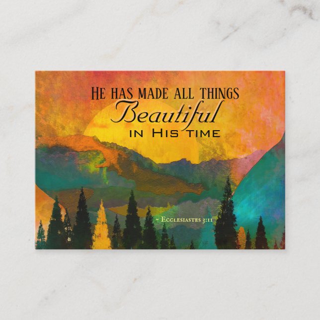 Ecclesiastes 3:11 He has made all things Beautiful Business Card (Front)