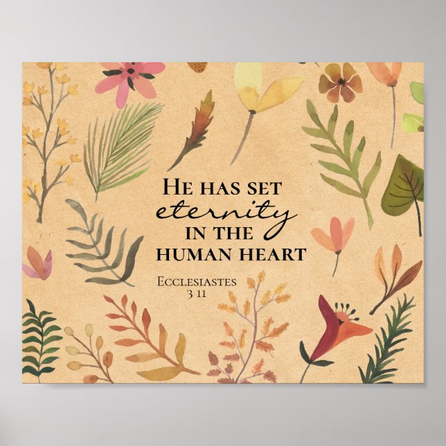 Ecclesiastes 3:11 He has set eternity in the heart Poster (Front)