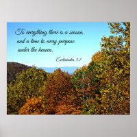Ecclesiastes 3:1 To everything there is a season..
