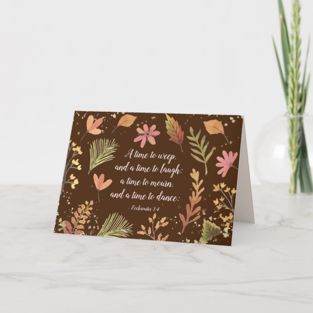 Ecclesiastes 3:4, A time to weep, a time to laugh Card (Front)