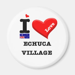 ECHUCA VILLAGE - I Love Magnet