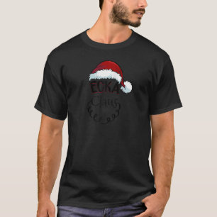 Ecka Claus Happy New Santa Claus Family Christmas T-Shirt