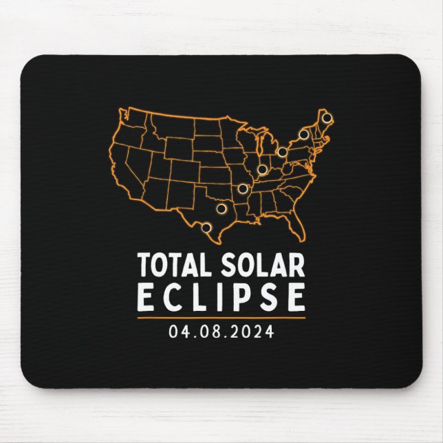 Eclipse 2024 Party America Totality Total Usa Map  Mouse Pad (Front)