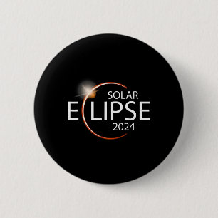 Eclipse 2024 Shirt Total Solar Eclipse Party 6 Cm Round Badge