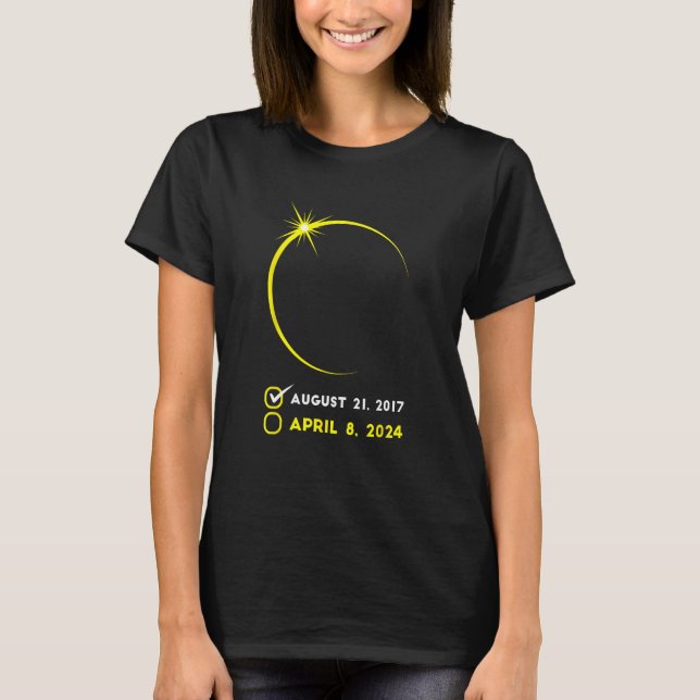 Eclipse Checklist Total Solar Eclipse April 8 2024 T-Shirt (Front)