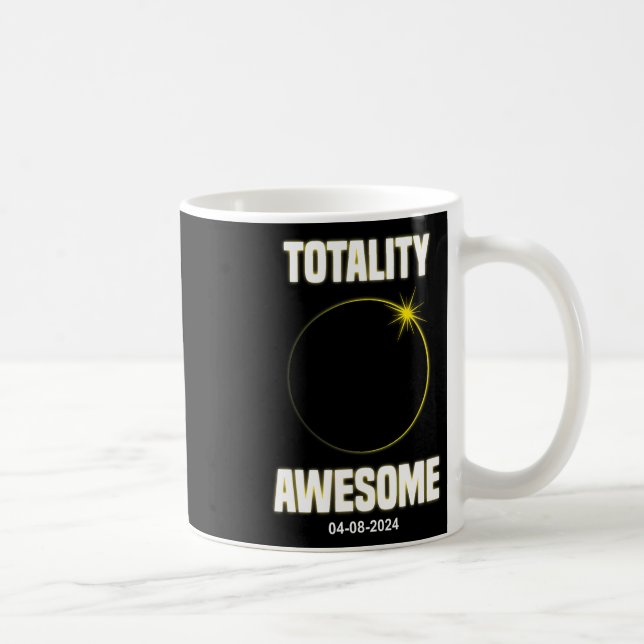 Eclipse Shirt Totality Awesome Total Solar Eclipse Coffee Mug (Right)